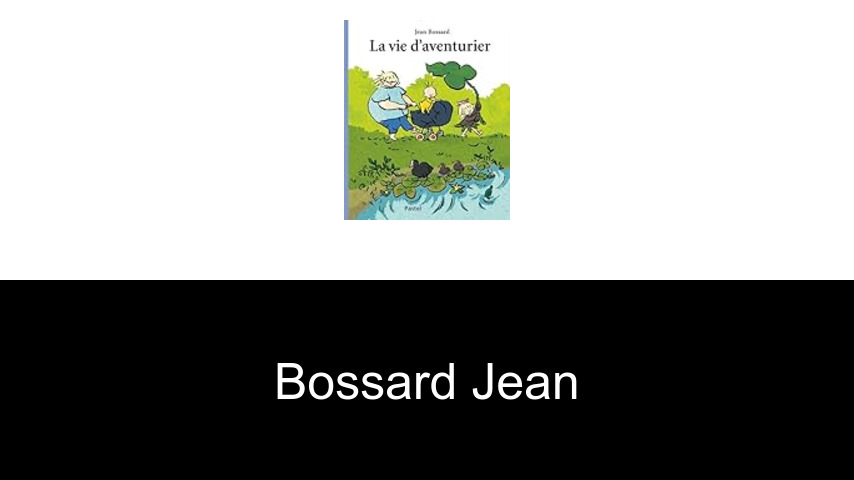 livres de Bossard Jean