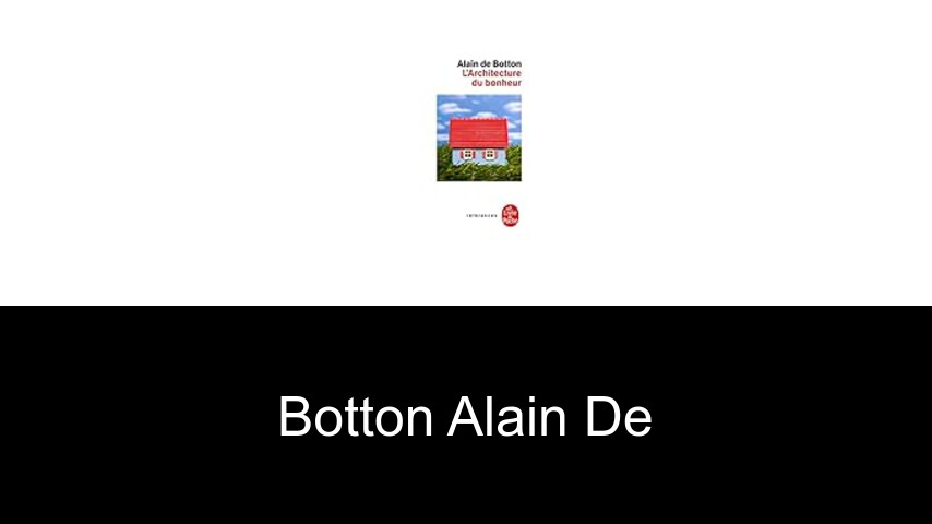 livres de Botton Alain de