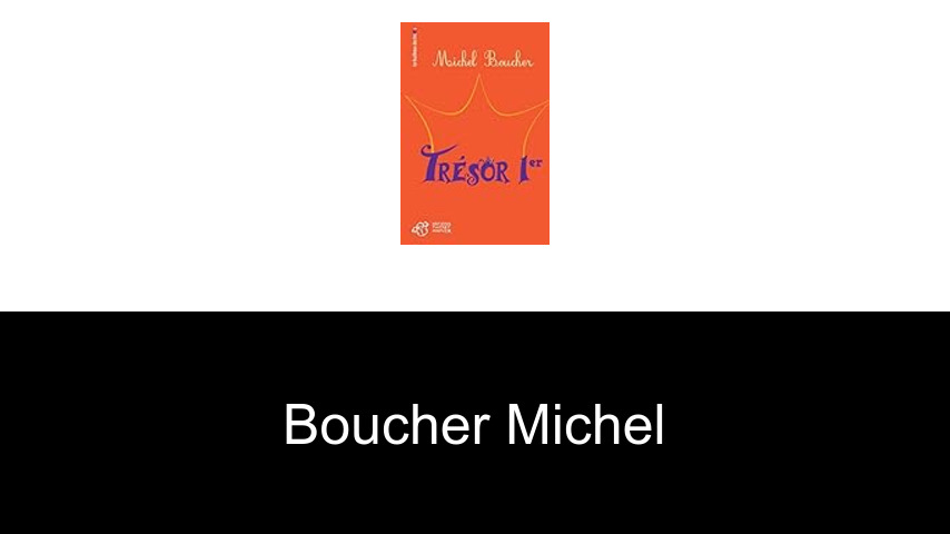 livres de Boucher Michel
