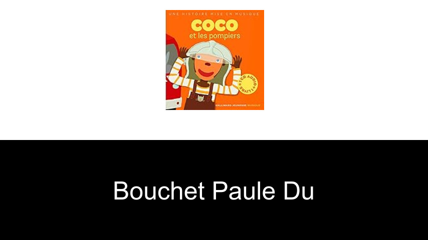 livres de Bouchet Paule du