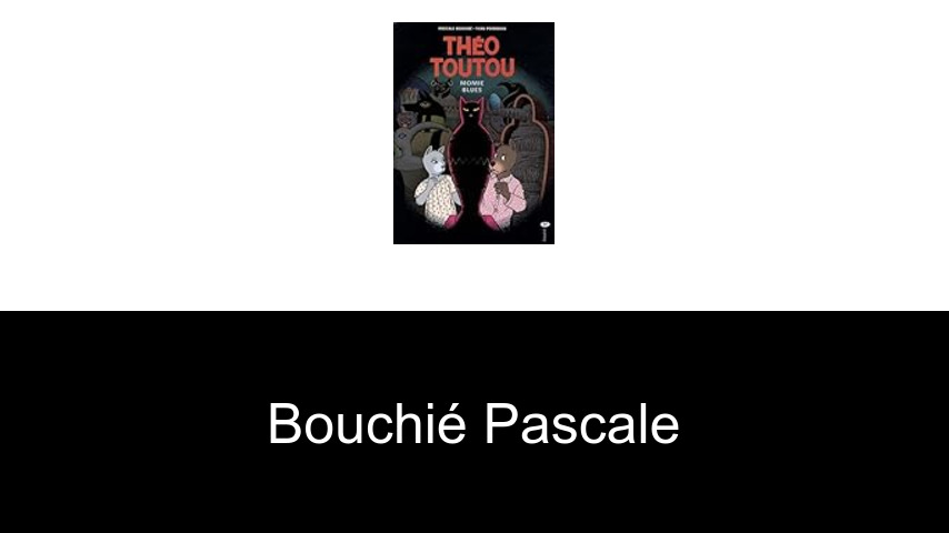 livres de Bouchié Pascale