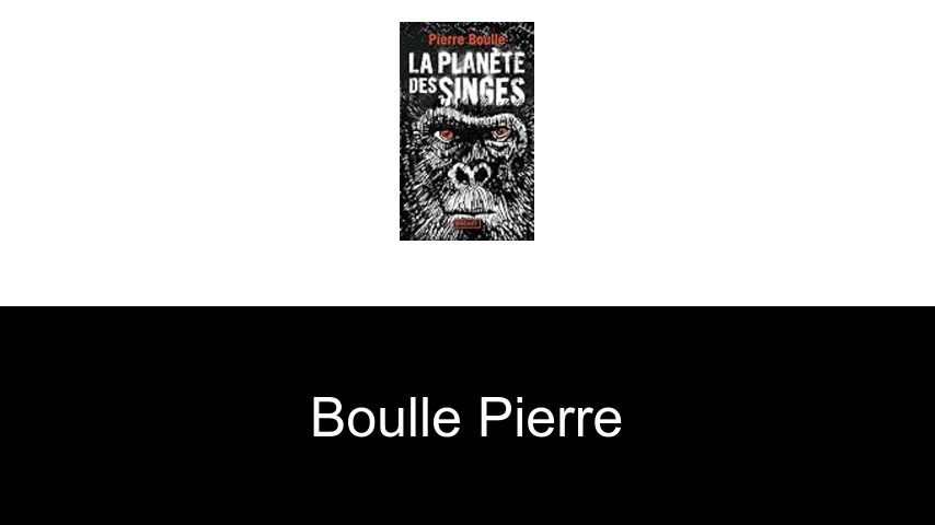 livres de Boulle Pierre