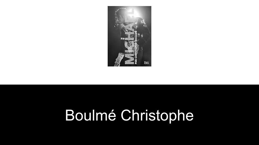 livres de Boulmé Christophe