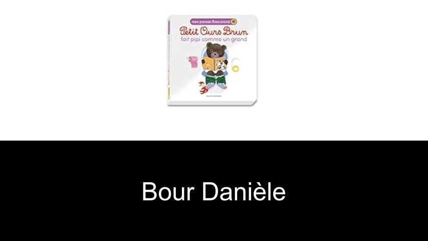 livres de Bour Danièle