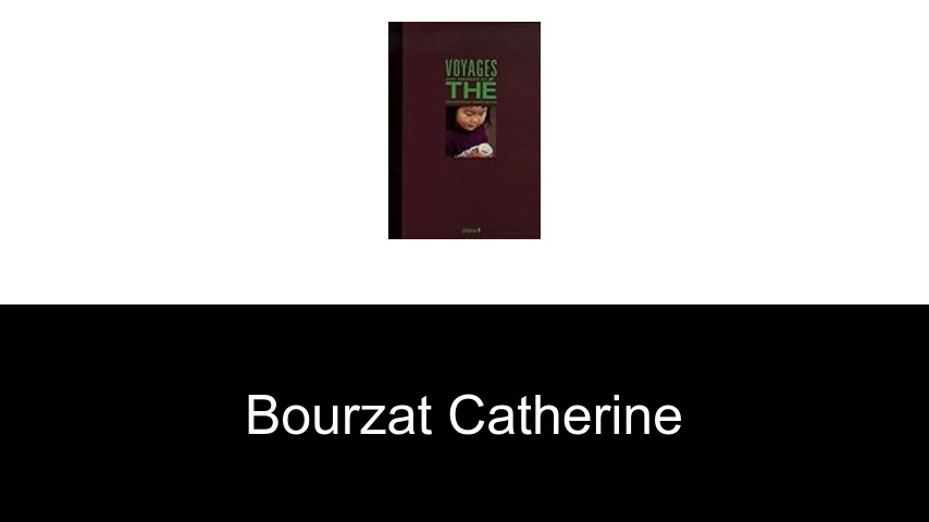 livres de Bourzat Catherine
