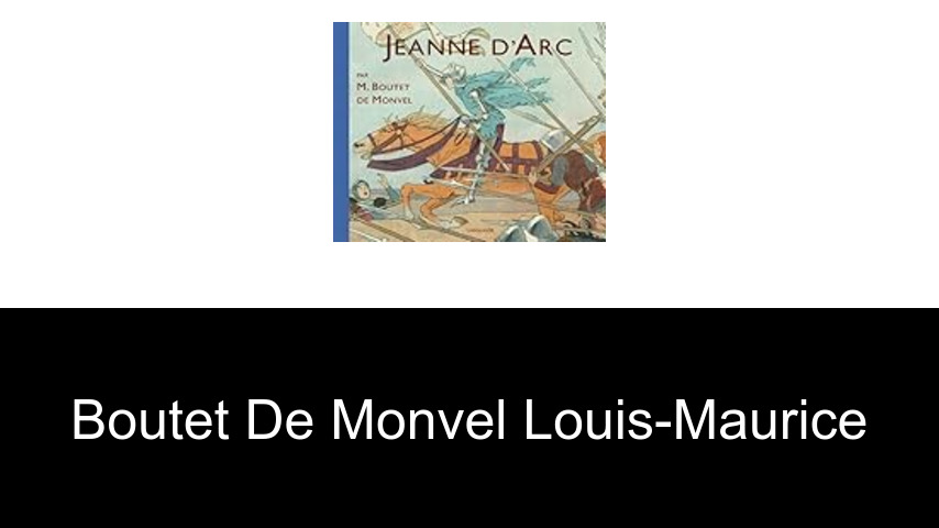 livres de Boutet de Monvel Louis-Maurice