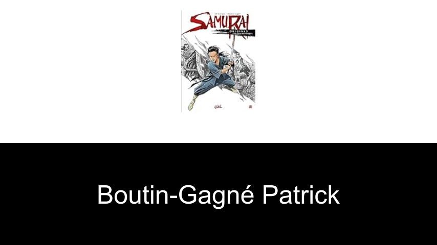 livres de Boutin-Gagné Patrick
