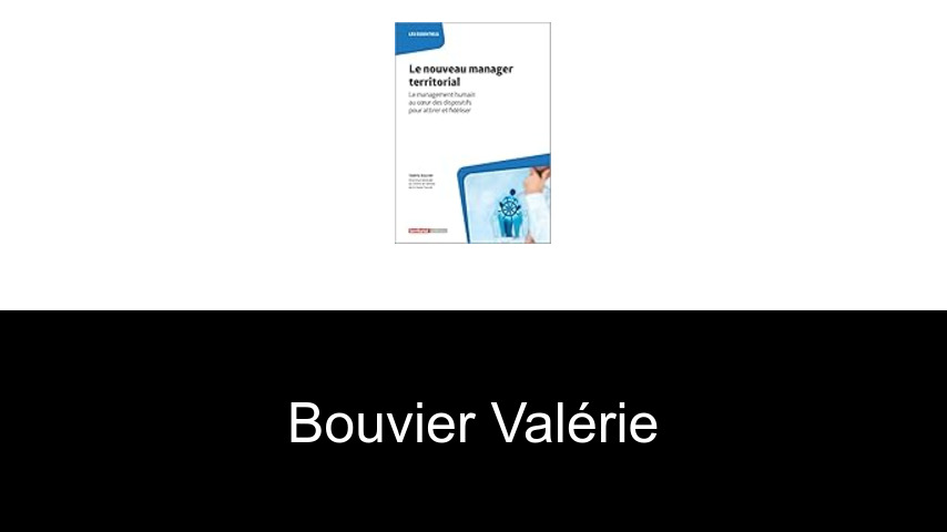 livres de Bouvier Valérie
