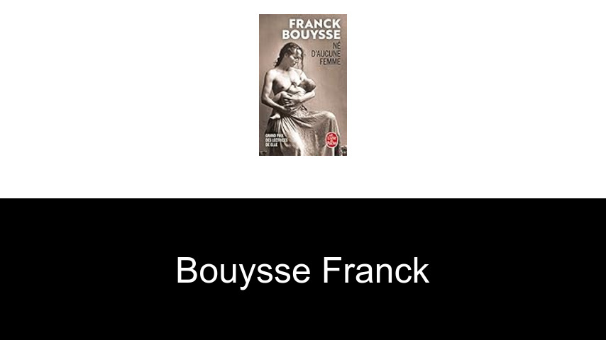 livres de Bouysse Franck