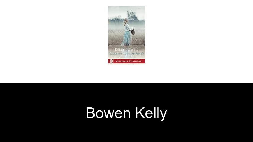 livres de Bowen Kelly