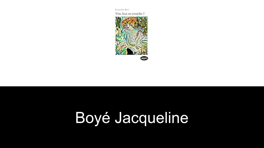 livres de Boyé Jacqueline