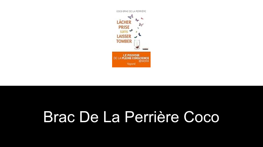 livres de Brac de la Perrière Coco