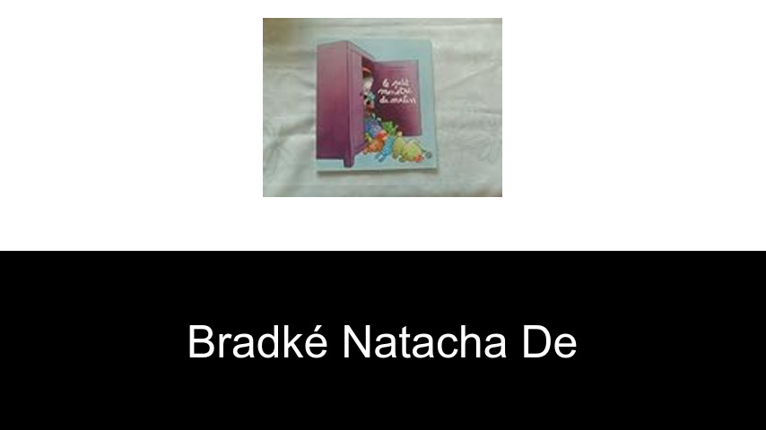 livres de Bradké Natacha de