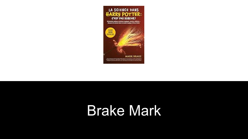 livres de Brake Mark