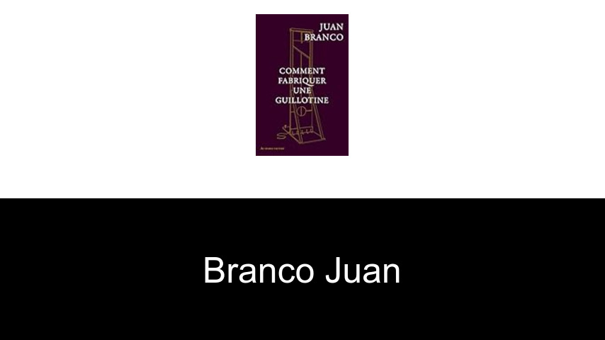 livres de Branco Juan