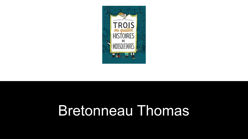 livres de Bretonneau Thomas