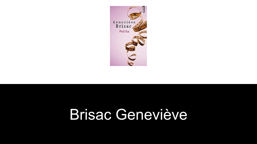 livres de Brisac Geneviève