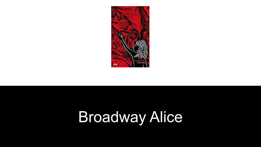 livres de Broadway Alice