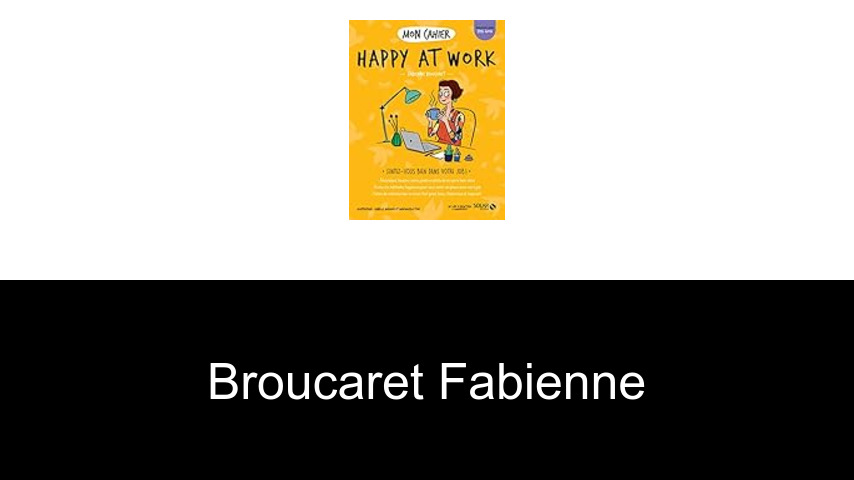 livres de Broucaret Fabienne