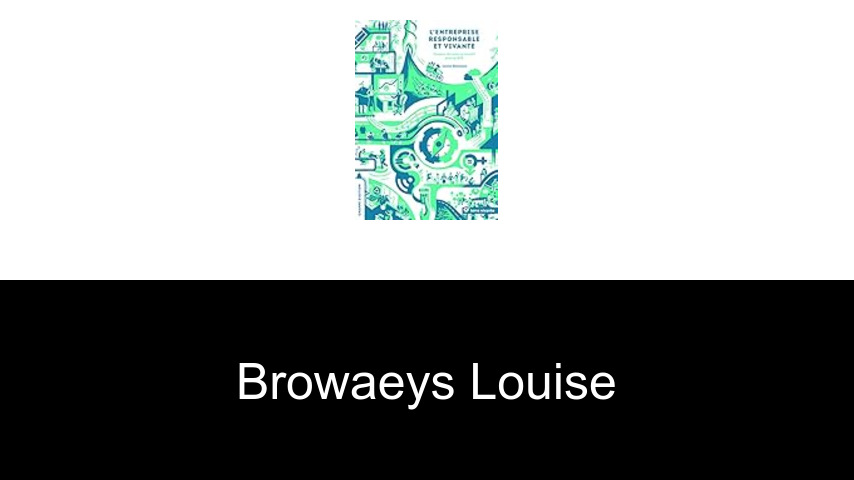 livres de Browaeys Louise