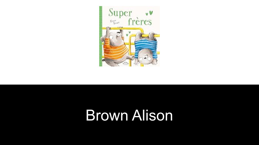 livres de Brown Alison