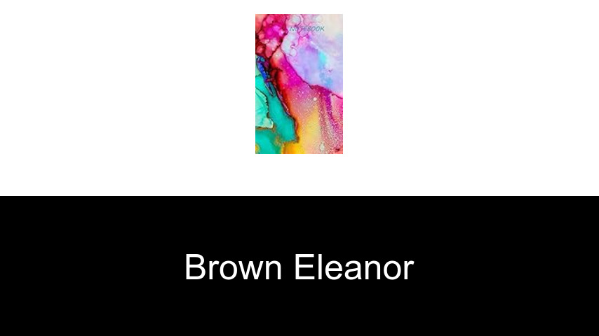 livres de Brown Eleanor
