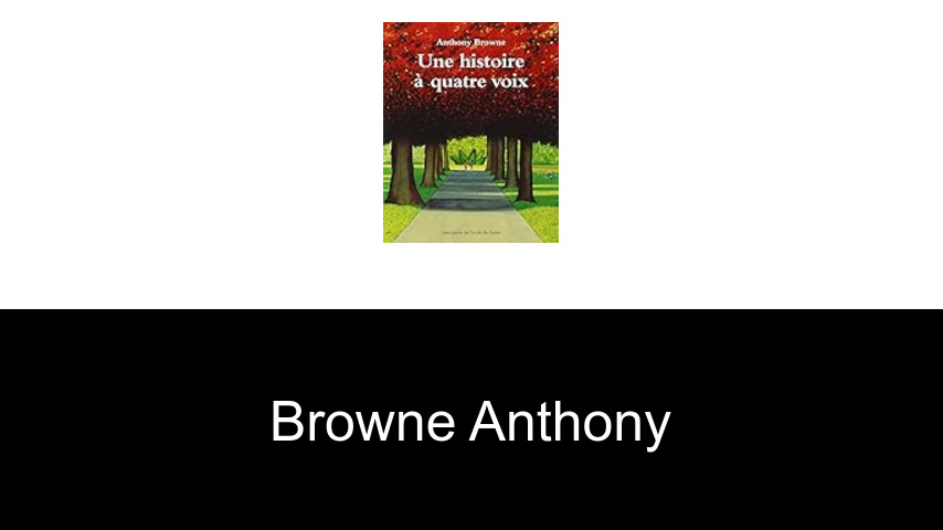 livres de BROWNE Anthony