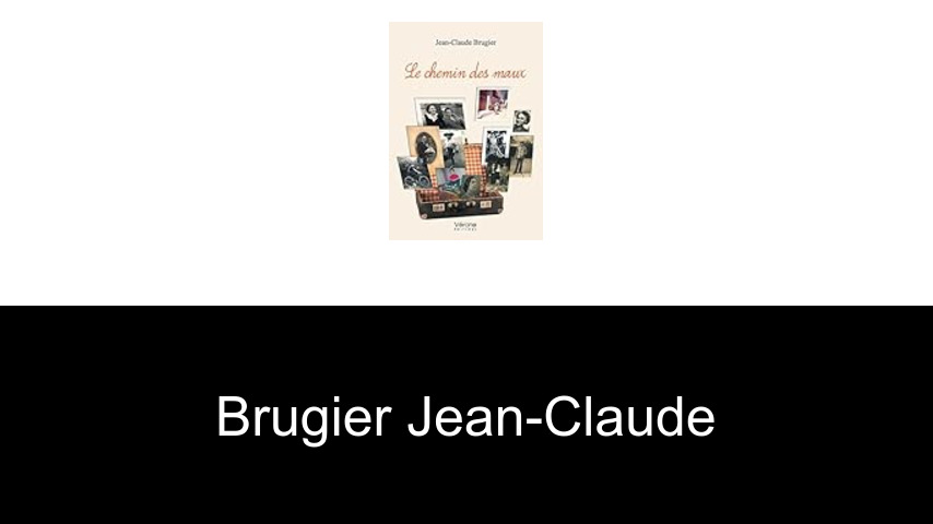 livres de Brugier Jean-Claude