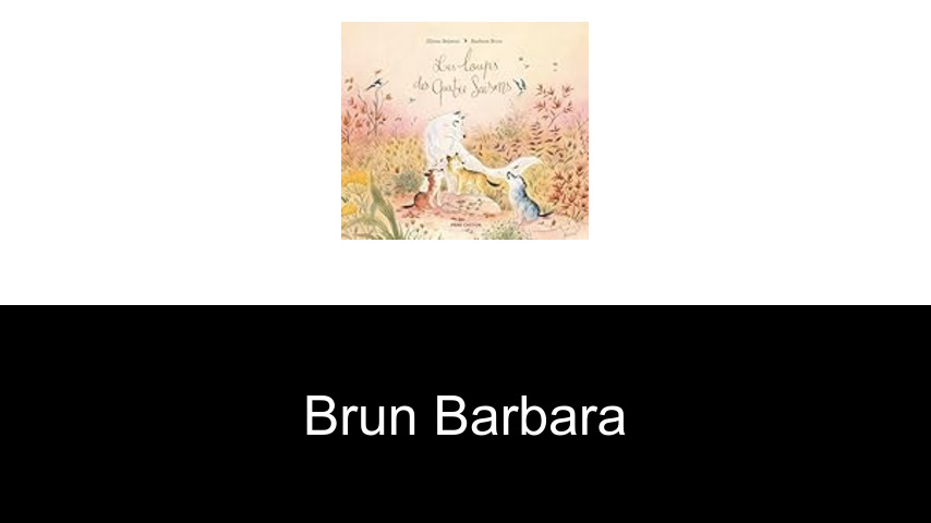 livres de Brun Barbara