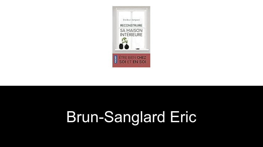 livres de Brun-Sanglard Eric