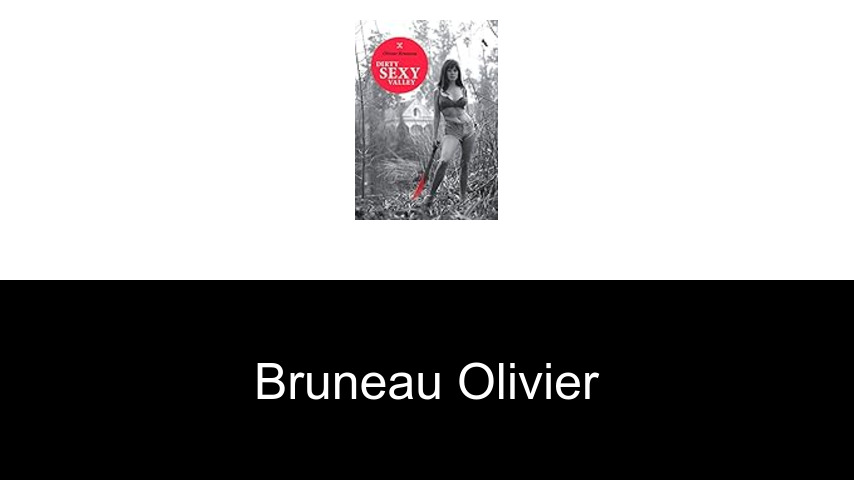 livres de Bruneau Olivier