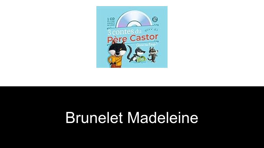livres de Brunelet Madeleine