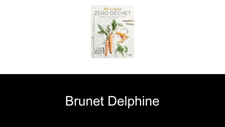 livres de Brunet Delphine