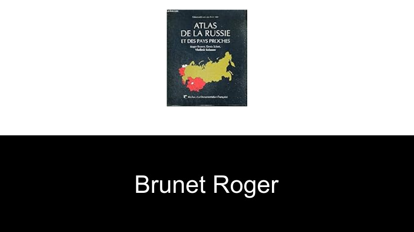livres de Brunet Roger