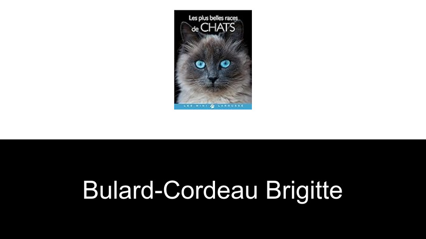 livres de Bulard-Cordeau Brigitte