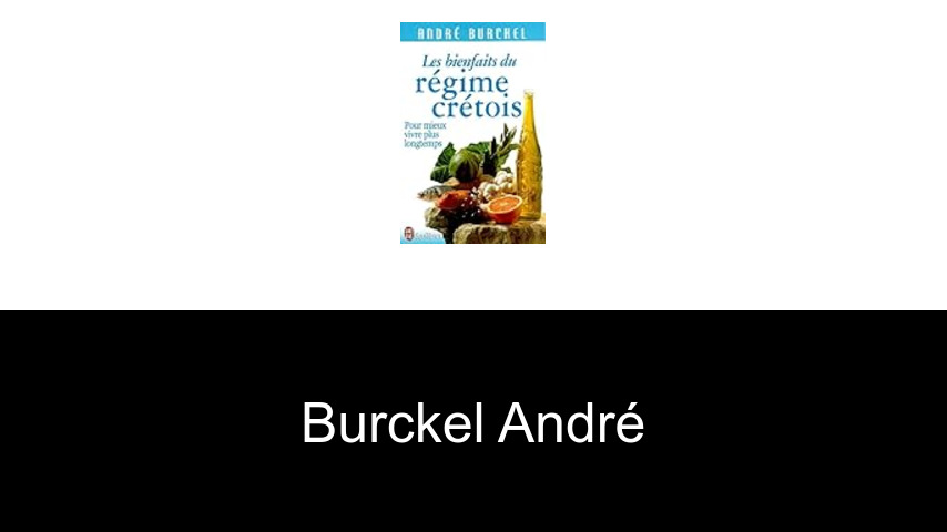 livres de Burckel André