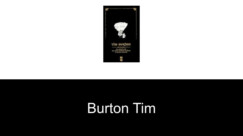 livres de Burton Tim