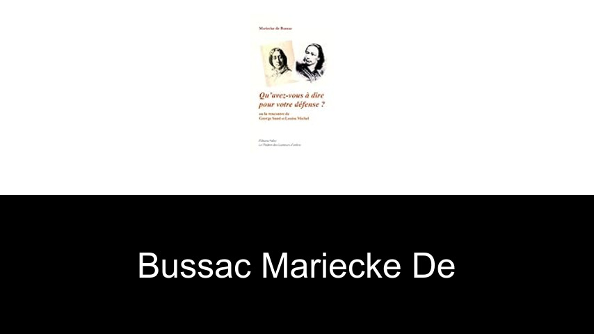 livres de Bussac Mariecke de