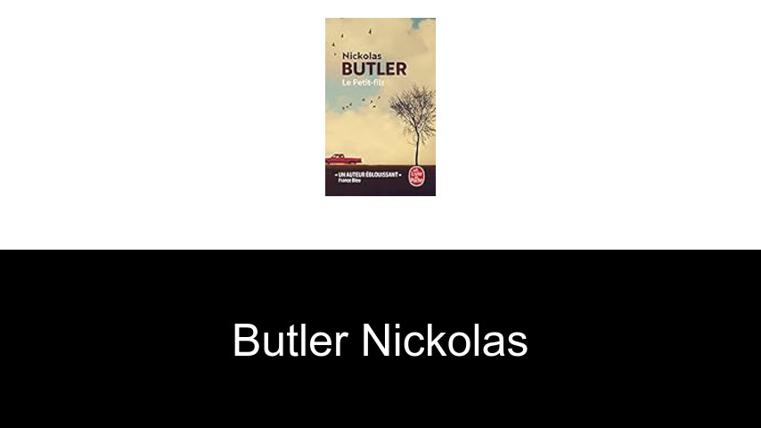 livres de Butler Nickolas