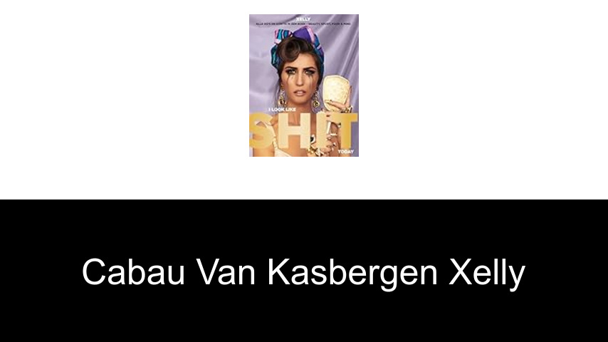 livres de Cabau Van Kasbergen Xelly