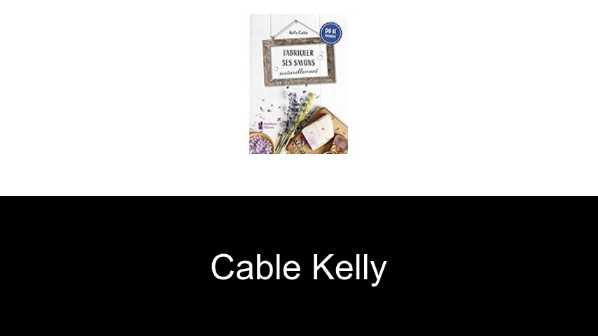 livres de Cable Kelly