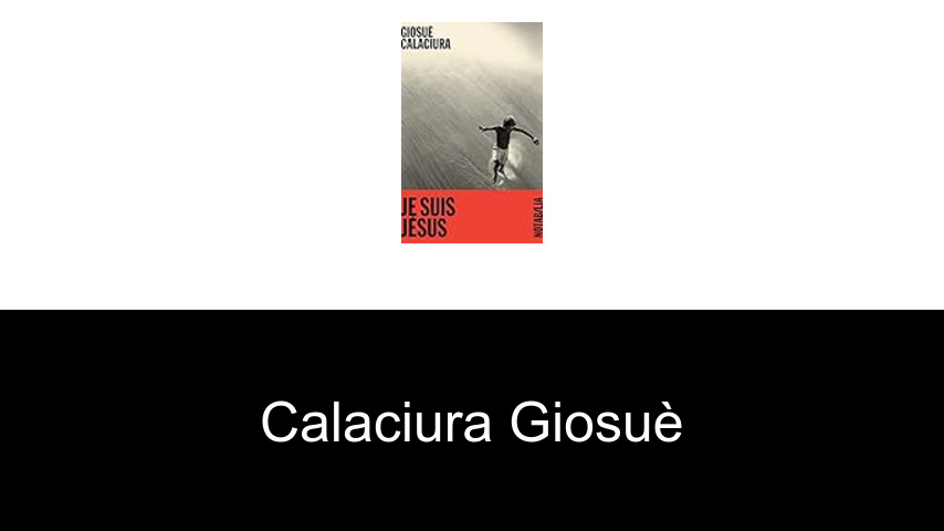 livres de Calaciura Giosuè