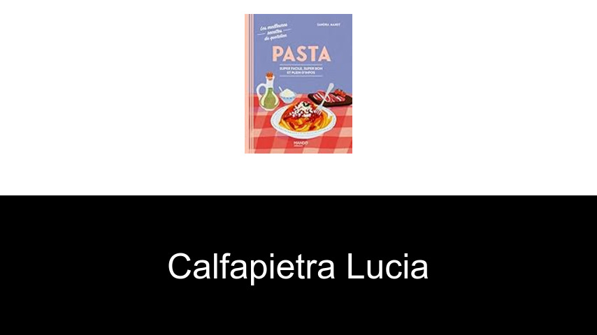 livres de Calfapietra Lucia