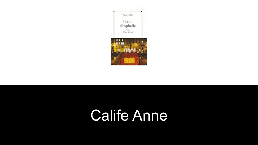 livres de CALIFE ANNE