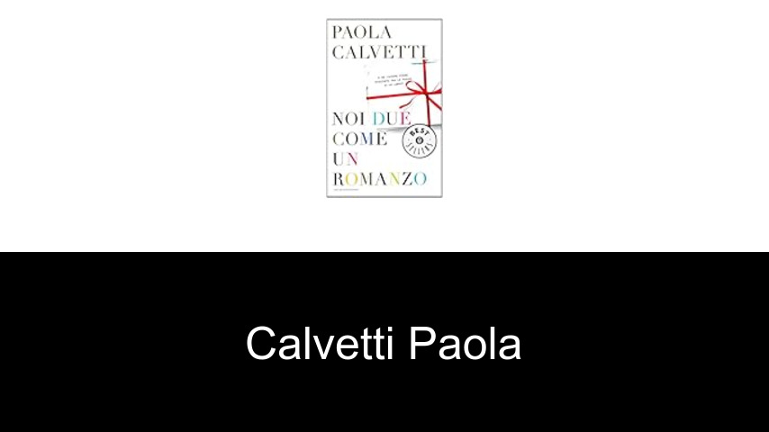 livres de CALVETTI Paola