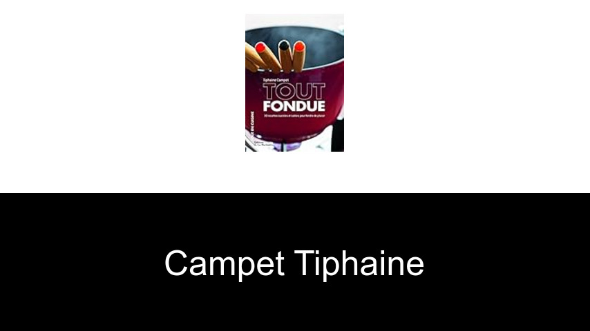 livres de Campet Tiphaine