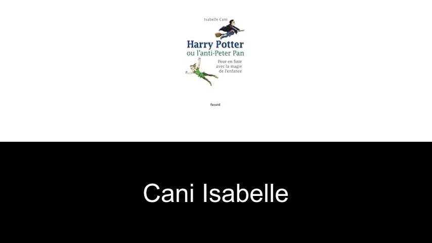 livres de Cani Isabelle