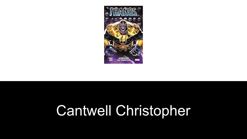 livres de Cantwell Christopher