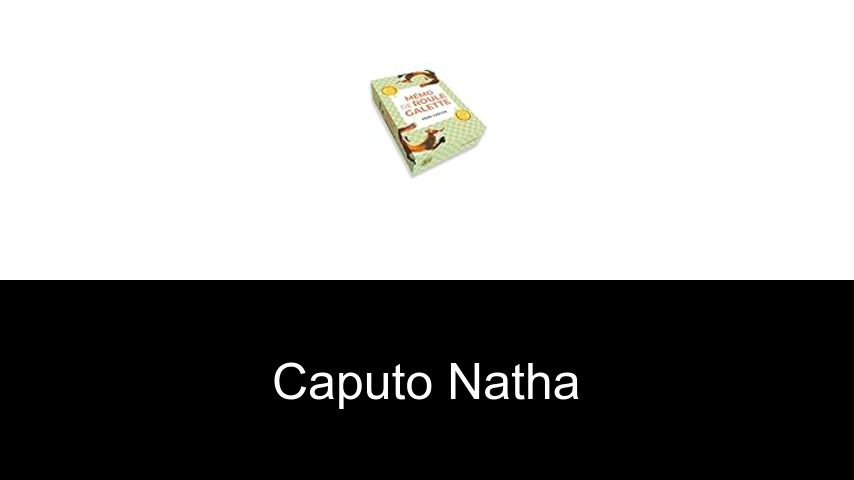livres de Caputo Natha