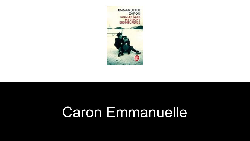 livres de Caron Emmanuelle